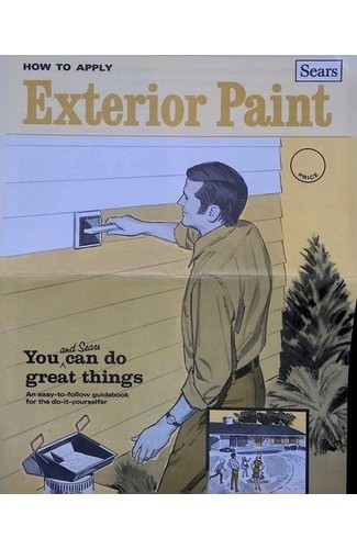 Sears Roebuck How to Apply Exterior Paint Booklet 1971 DIY Guide USA **Home**