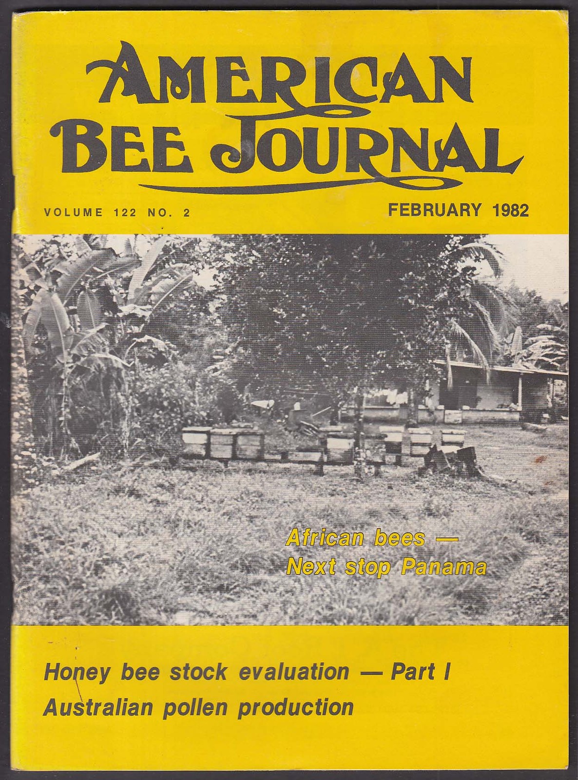 AMERICAN BEE JOURNAL African Bees in Panama; Western Australian Pollen + 2 1982