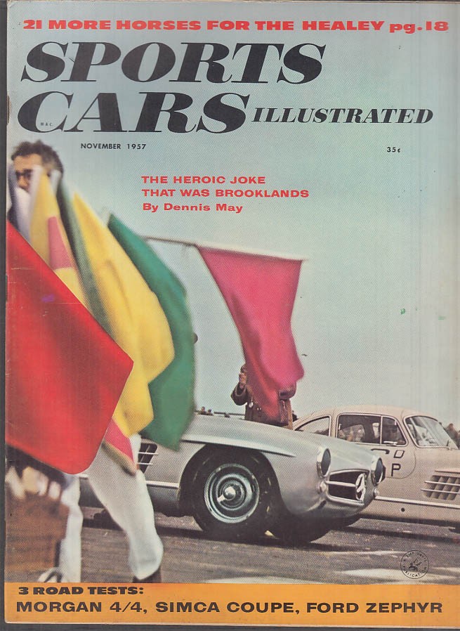 SPORTS CARS ILLUSTRATED 11 1957 Morgan 4/4 Brooklands Simca Zephyr Healey 100-6