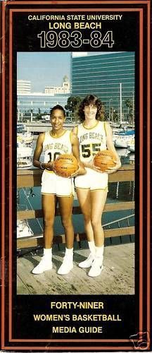 CAL ST LONG BEACH 1983 1984 WOMEN’S BASKETBALL MEDIA GUIDE