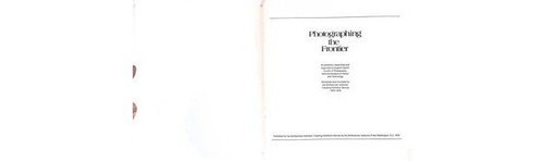 1976 Smithsonian Photographing the Frontier Exhibition Catalog Western Americana