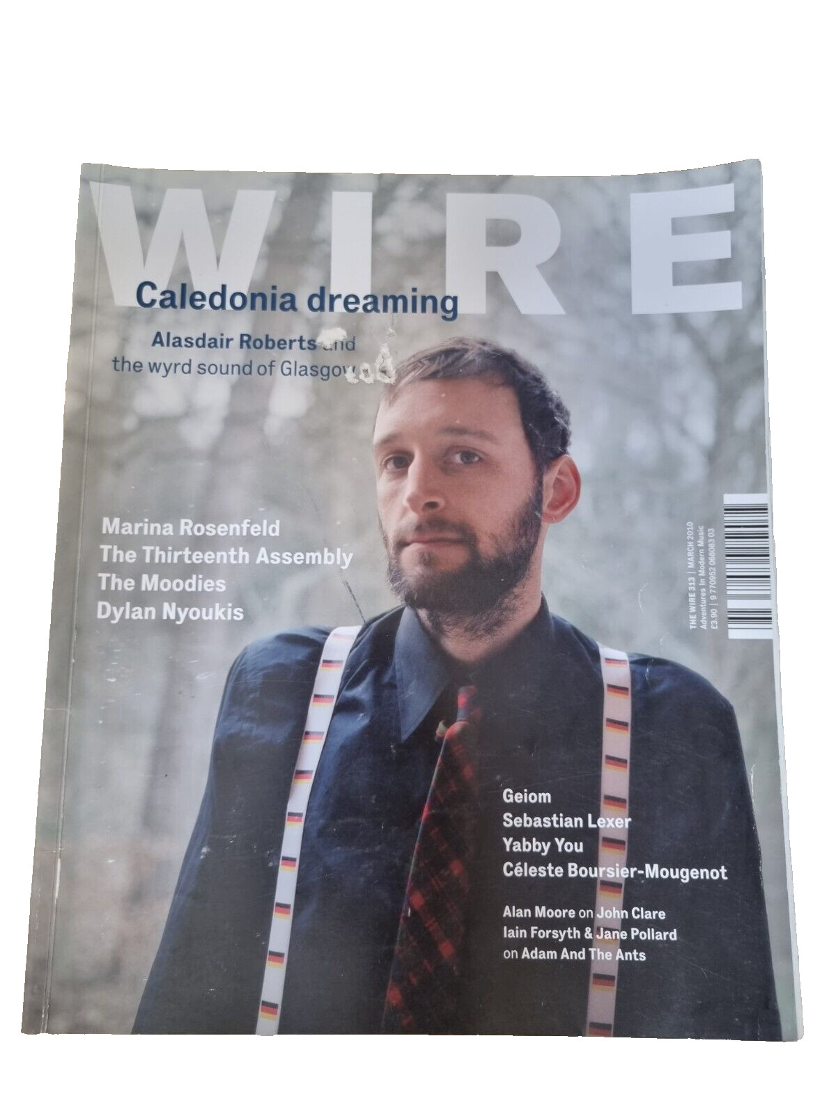 The Wire Magazine Issue 313 March 2010 Caledonia Dreaming Alasdair Roberts
