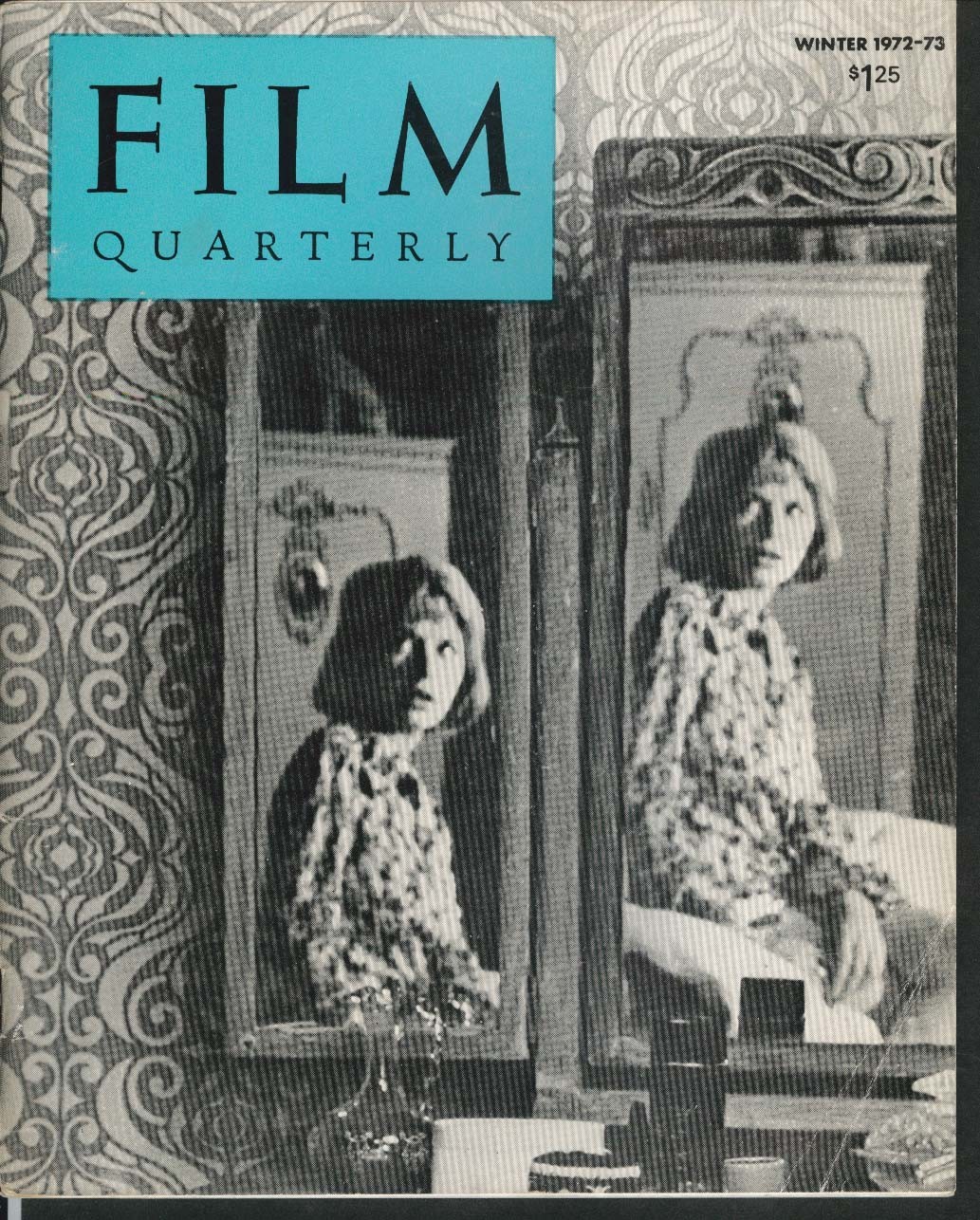 FILM QUARTERLY Discreet Charm of the Bourgeoisie; Fellini Roma Winter 1972-1973