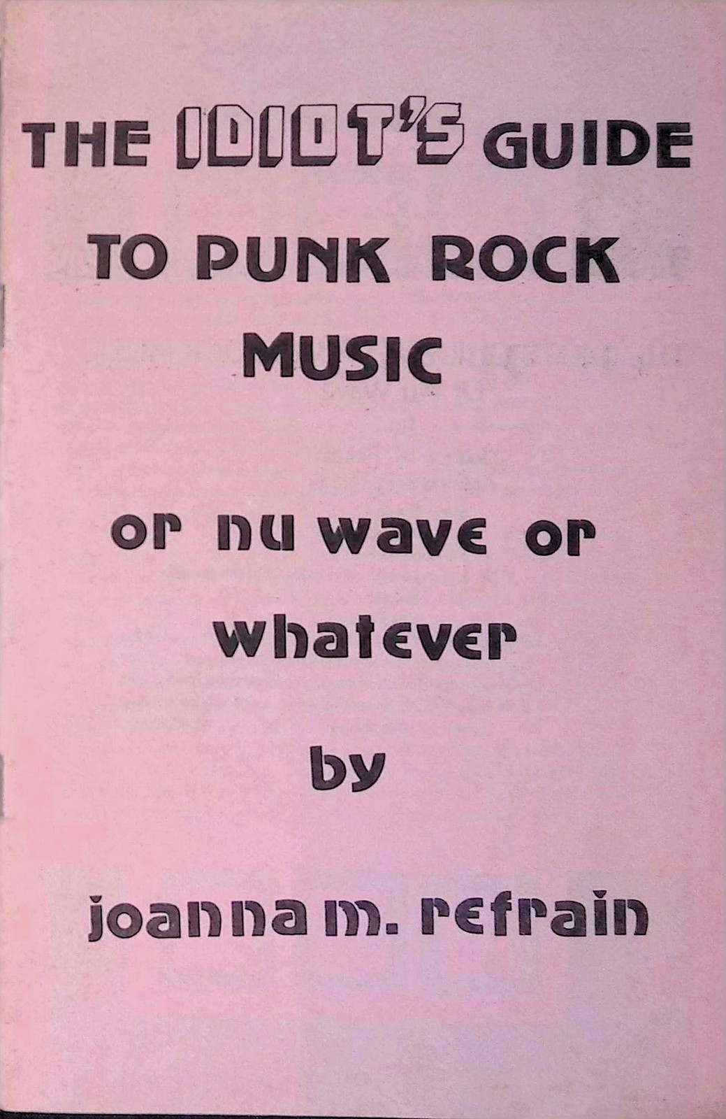 1980s IDIOT’S GUIDE TO PUNK ROCK fanzine CBGB’s Mudd Club NYC Philadelphia