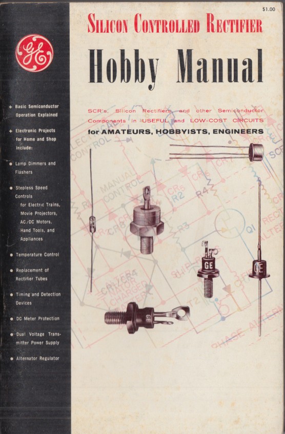 General Electric Silicon Controlled Rectifier Hobby Manual 1963
