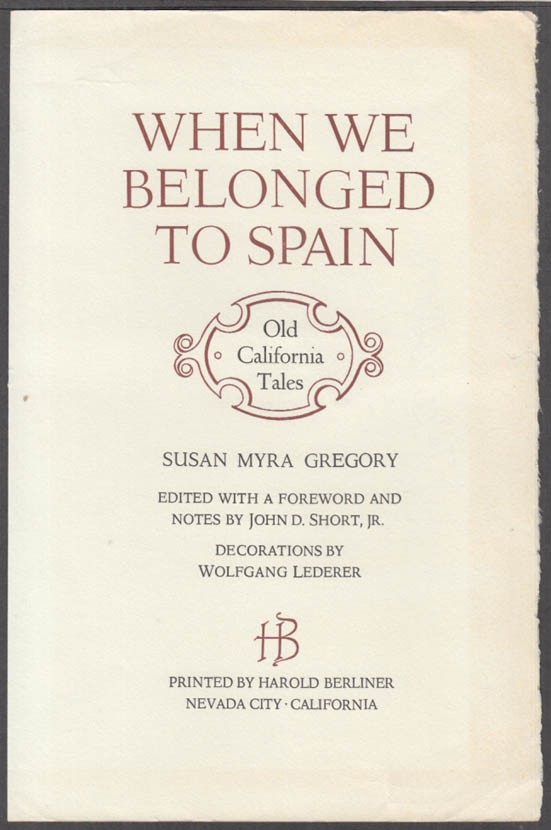 Susan Myra Gregory: When We Belonged to Spain PROSPECTUS sheet 1983 Berliner