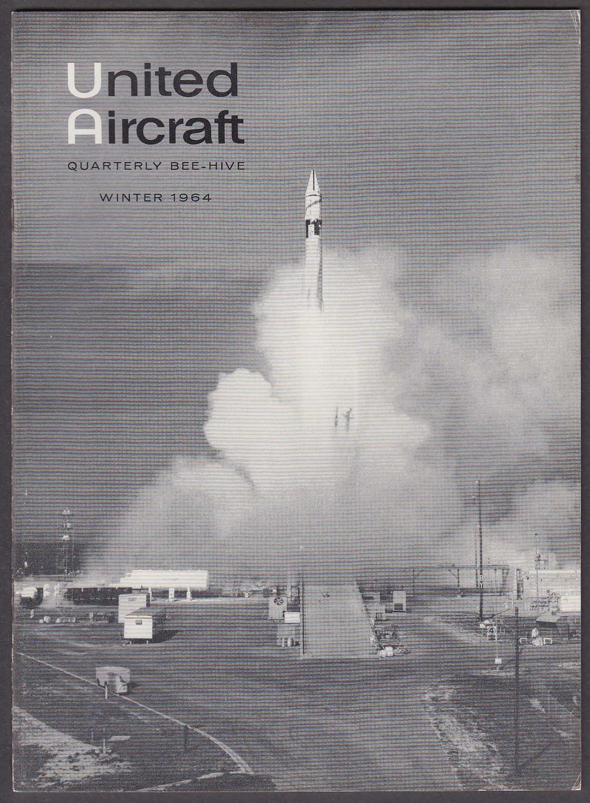 BEE-HIVE United Aircraft Quarterly JFK Funeral Astronaut Training + Winter 1964