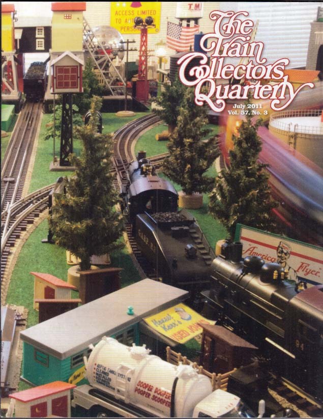 TRAIN COLLECTORS QUARTERLY 7 2011: 1913 Marklin; Bessley Place; Flyer 3300s