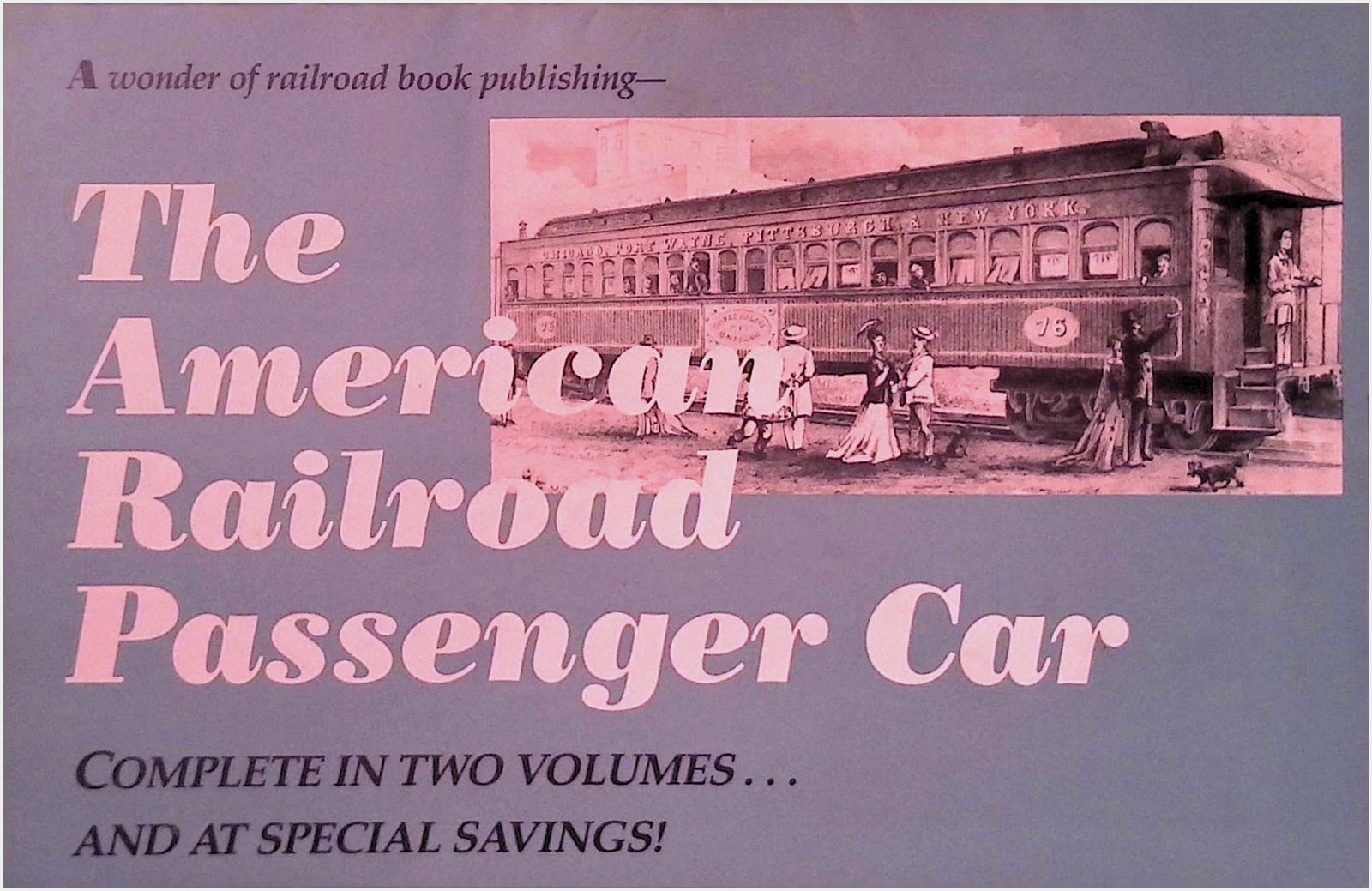John H White Jr 1988 Prospectus American Railroad Passenger Car Johns Hopkins