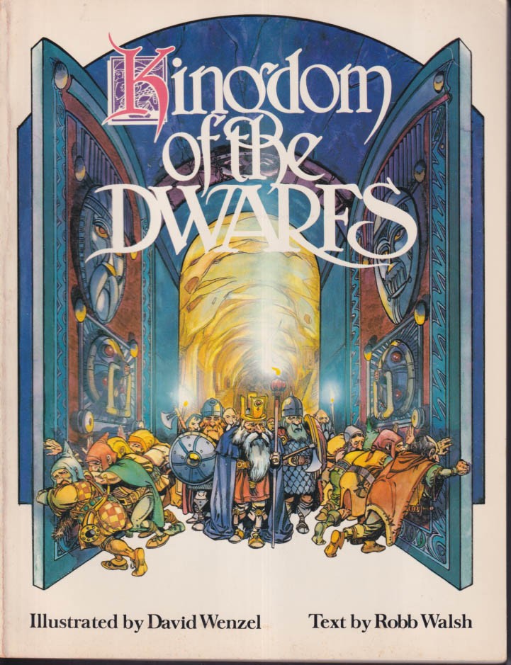 Walsh & Wenzel: Kingdom of the Dwarfs: 1st edition 1980