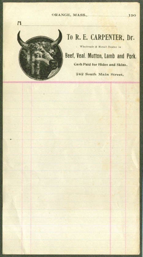 R E Carpenter Meat Dealer Orange MA unused bill 1900s