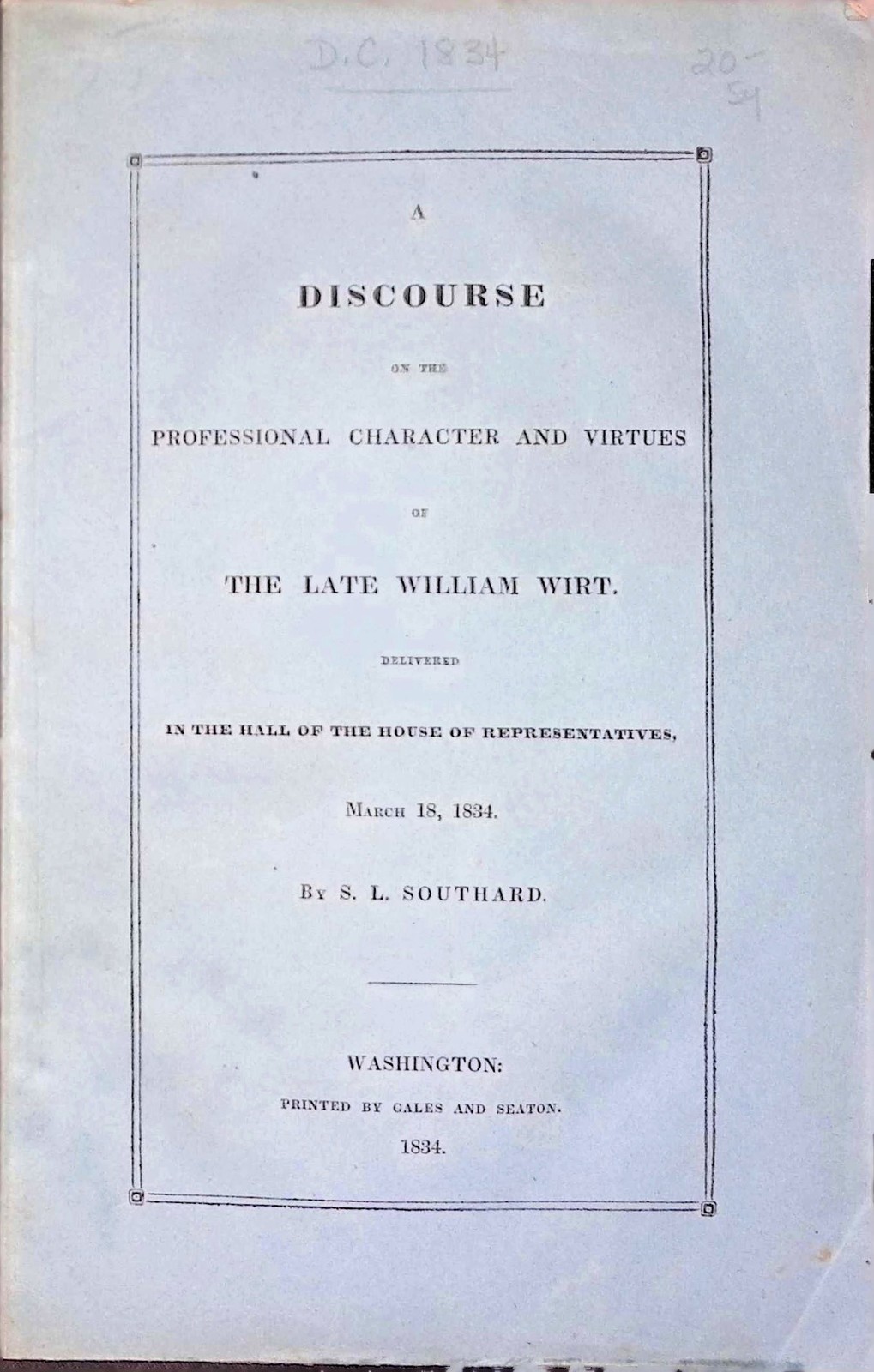 1834 Wirt Discourse Gales Seaton Washington Attorney General Biography Board