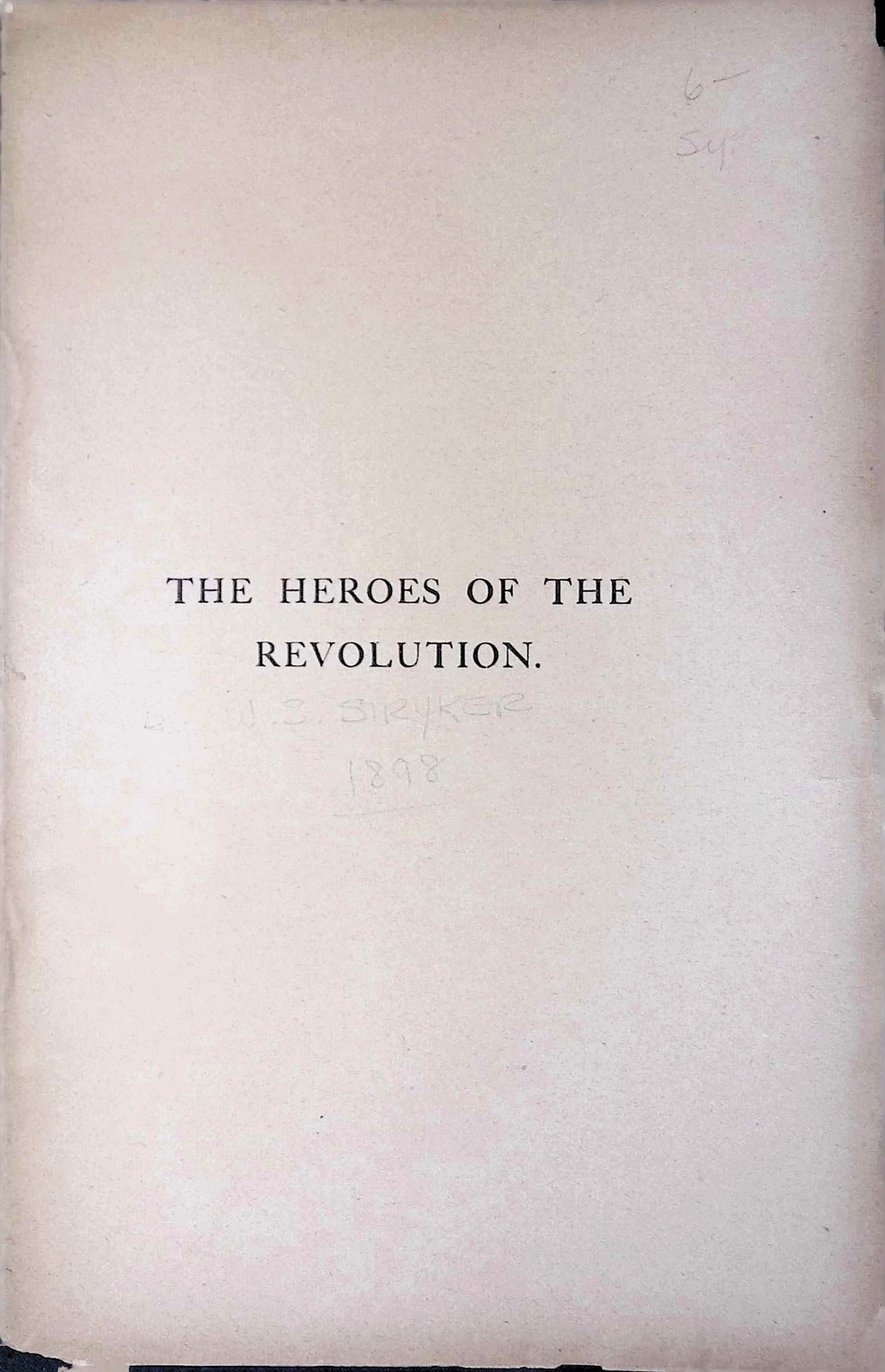 W.S. Stryker Heroes of the Revolution 1898 Title Page Civil War Union Army