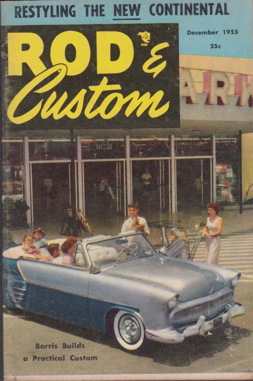 ROD & CUSTOM 12 1955 1956 Continental; Bonneville Meet; aerodynamics & speed &c