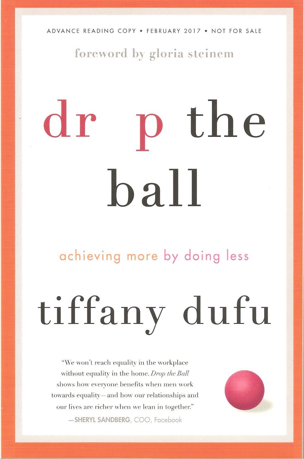 Drop the Ball by Tiffany Dufu Advance Reading Copy Softcover Book