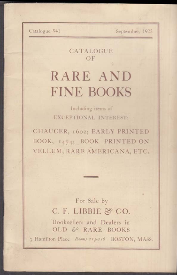 C F Libbie Catalog of Rare & Fine Books 9 1922 Americana, Chaucer, vellum +