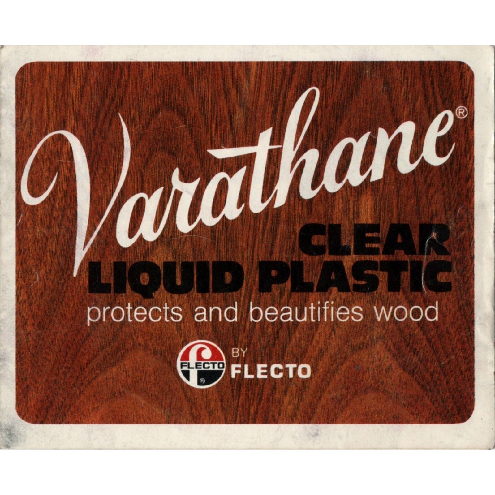 Flecto Varathane 1970s Product Advertisement 1972 MCM Wood Seal Clear Finish VTG