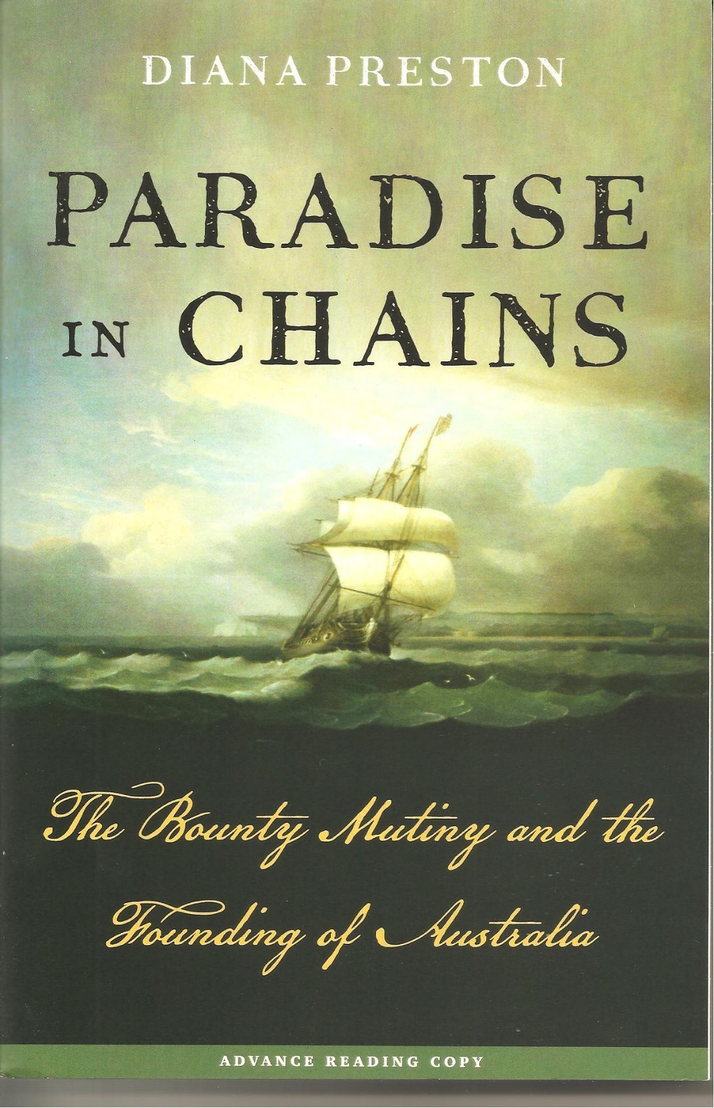 Paradise in Chains by Diana Preston Advance Reading Copy Softcover Book – New