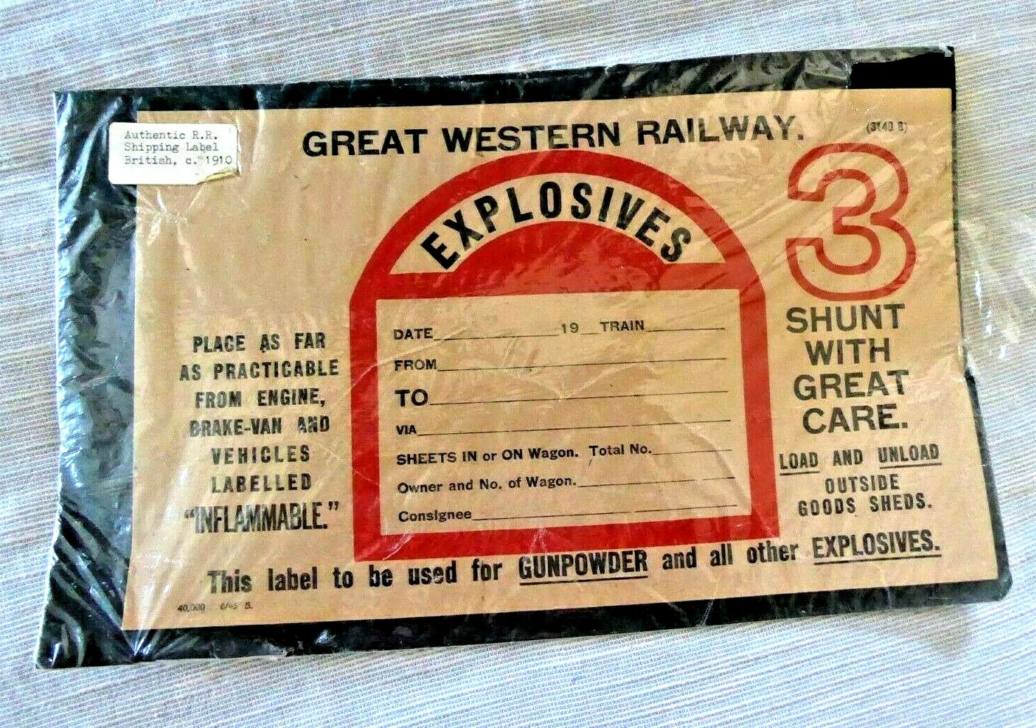 VINTAGE AUTHENTIC RAILROAD SHIPPING LABEL EXPLOSIVES GUN POWDER BRITISH UK c1910
