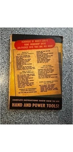 1946 Popular Science How to Get Most Out of Home Workshop Paperback 750 Diagrams