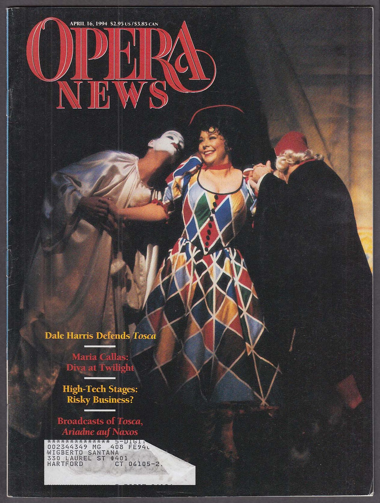 OPERA NEWS Maria Callas; Dale Harris defends Tosca 4/16 1994