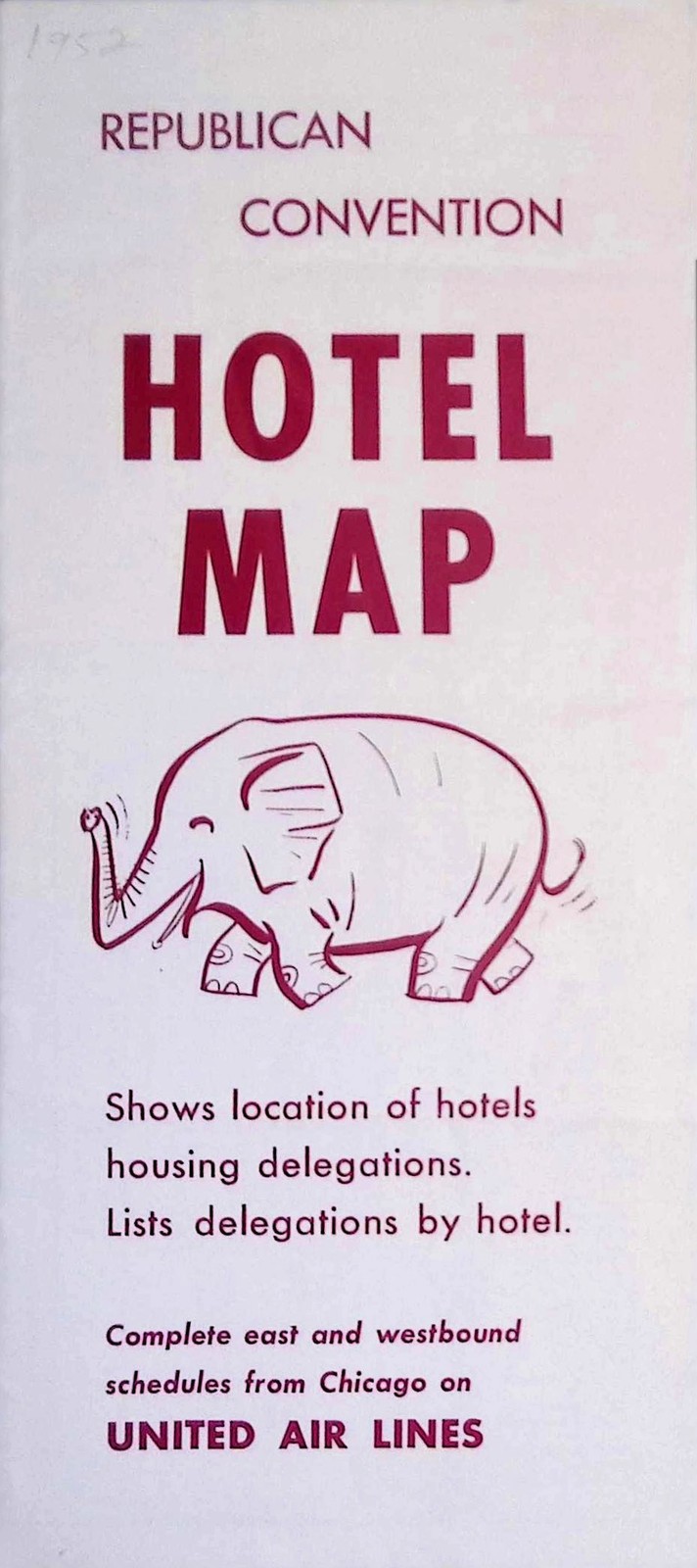 1952 Republican Convention Hotel Map Chicago United Air Lines Schedule