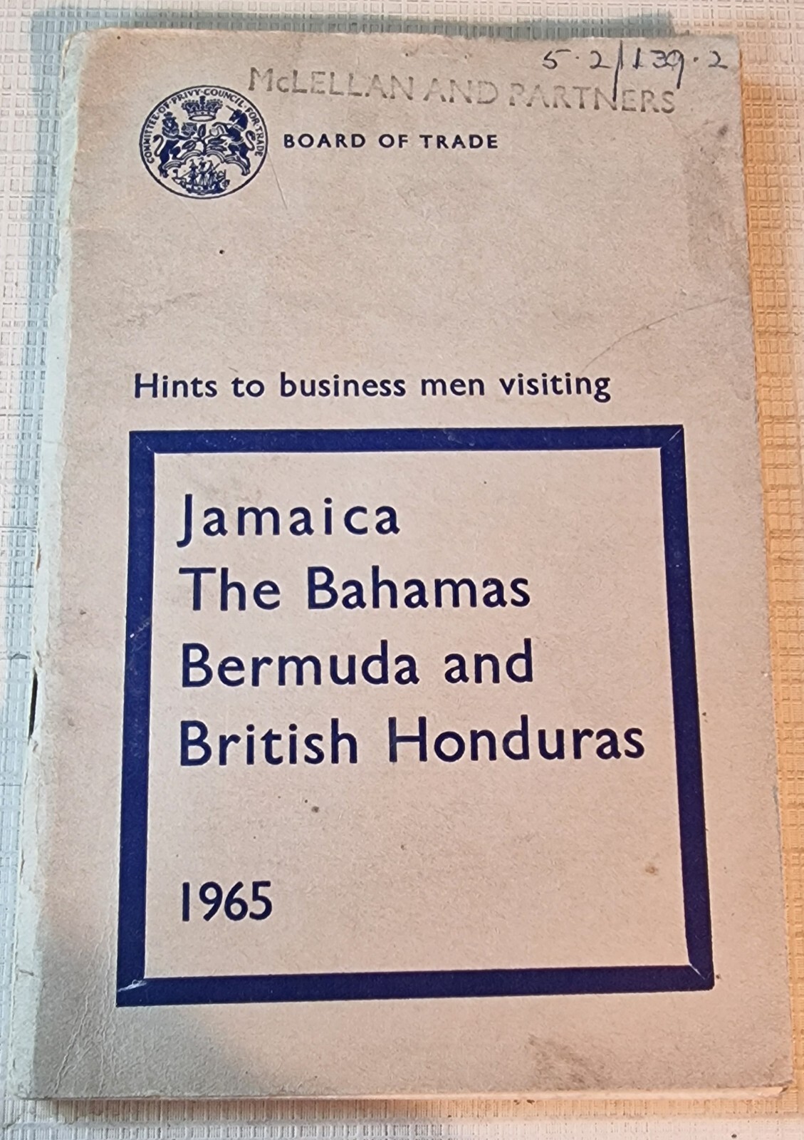 Hints to Business Men Visiting Jamaica Bahamas Bermuda & British Honduras 1965