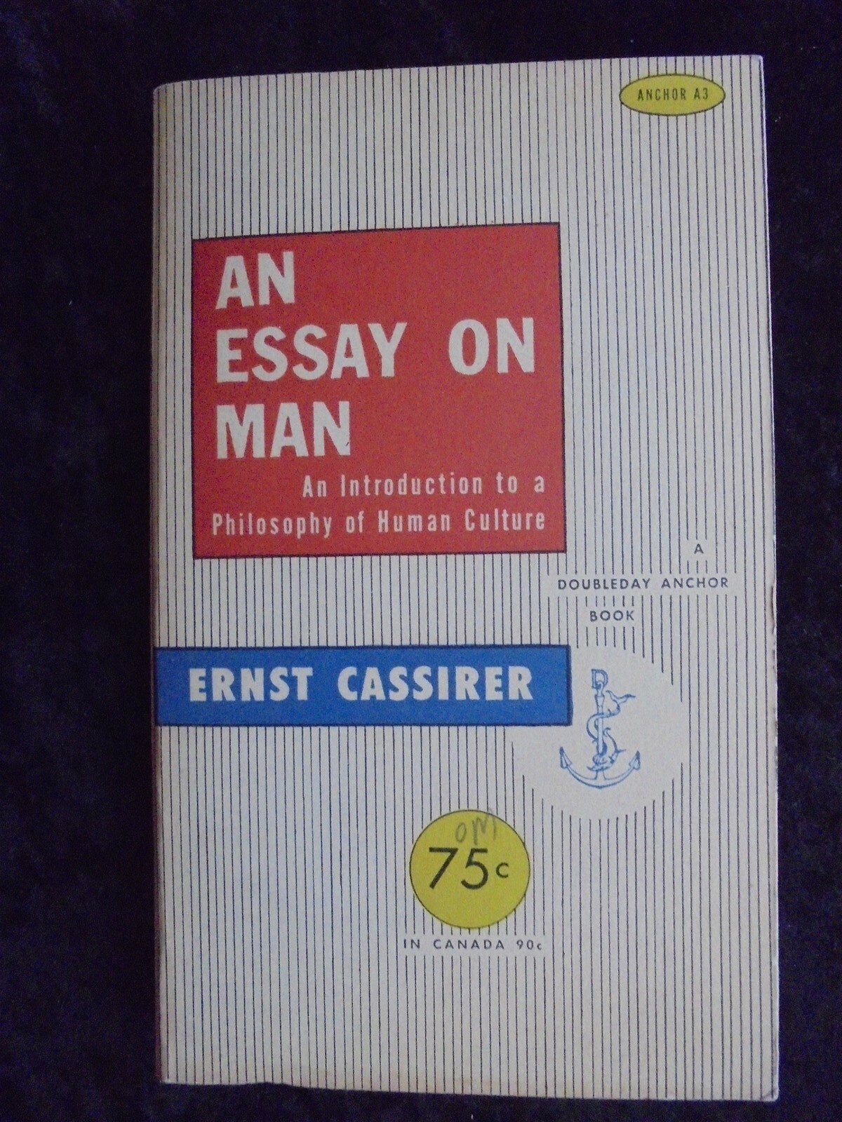 AN ESSAY ON MAN ERNST CASSIRER COLLECTIBLE DOUBLEDAY NON FICTION NOVEL