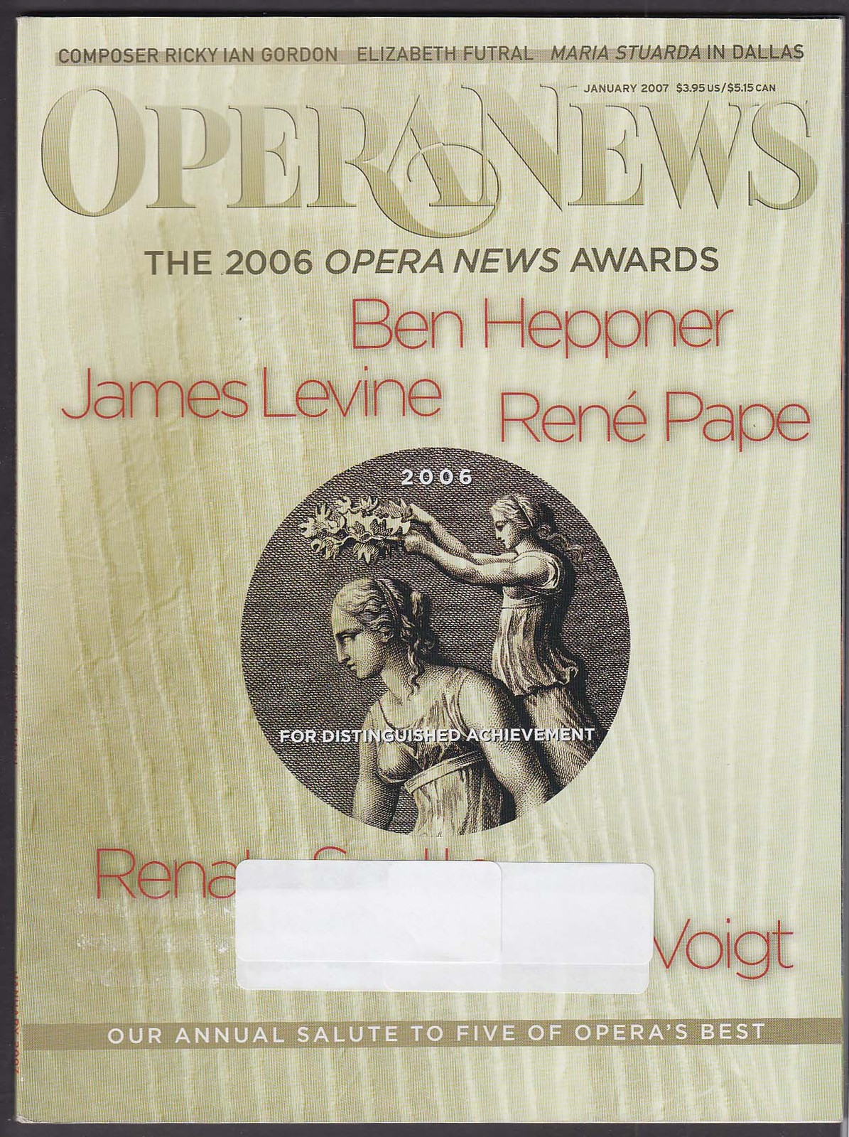 OPERA NEWS Ben Heppner James Levine Rene Pape Ricky Ian Gordon 1 2007
