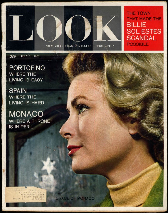 LOOK 7/31 1962 Grace Kelly Billie Sol Estes Franco Spain Chuck Schilling Al Hirt