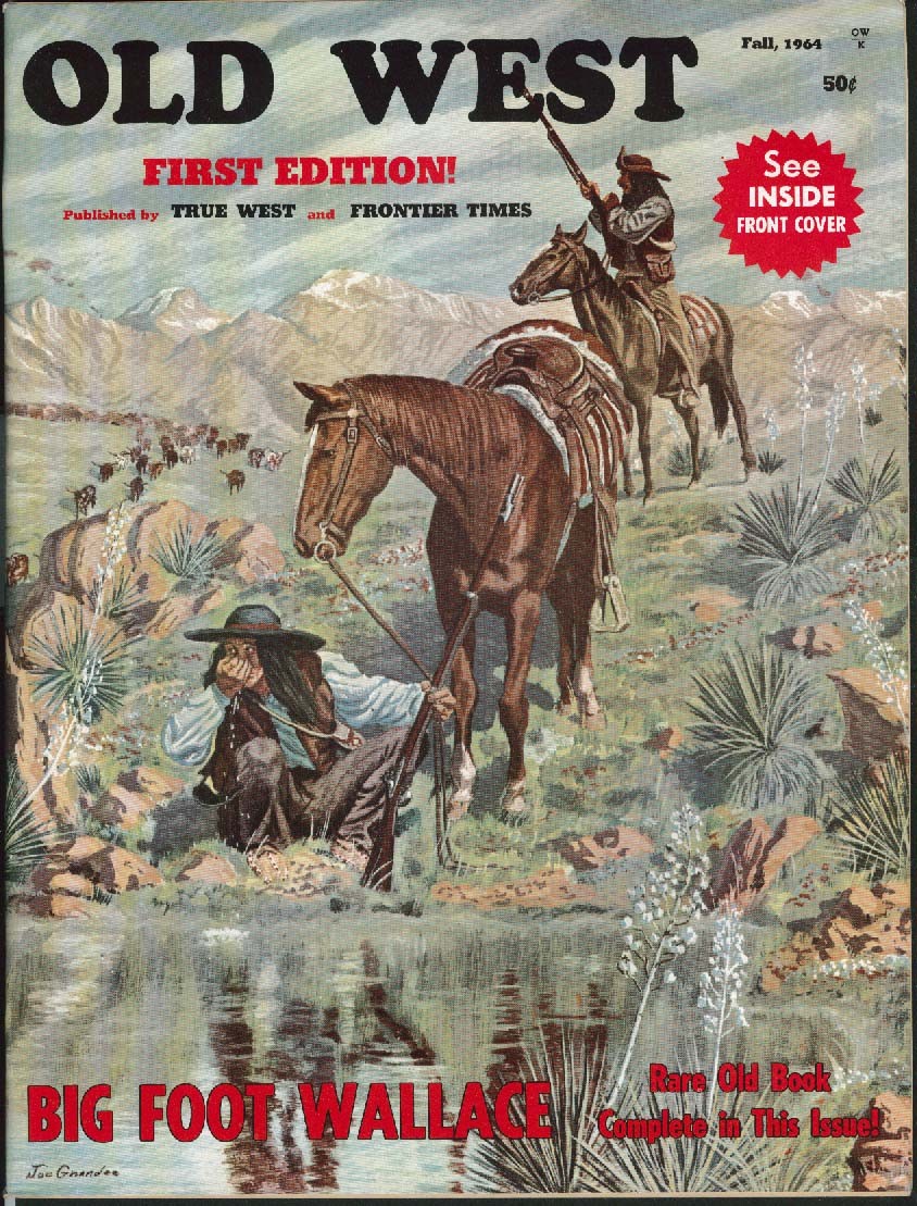 OLD WEST #1 1st Ed Big Foot Wallace Fall 1964