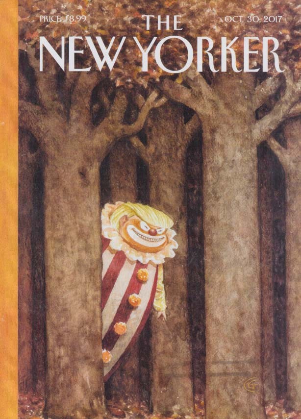 New Yorker cover 10/30 2017 Goodrich: Donald Trump as scary Halloween clown