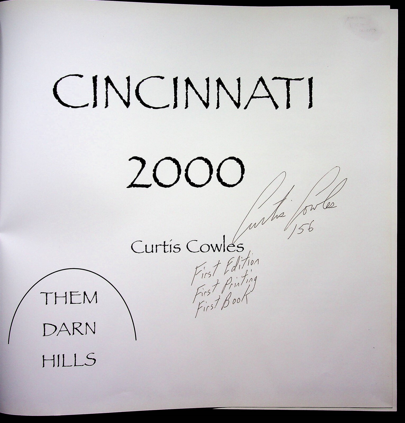 Curtis Cowles Cincinnati 2000 Double 2x Signed HC Book Limited 1st Edition