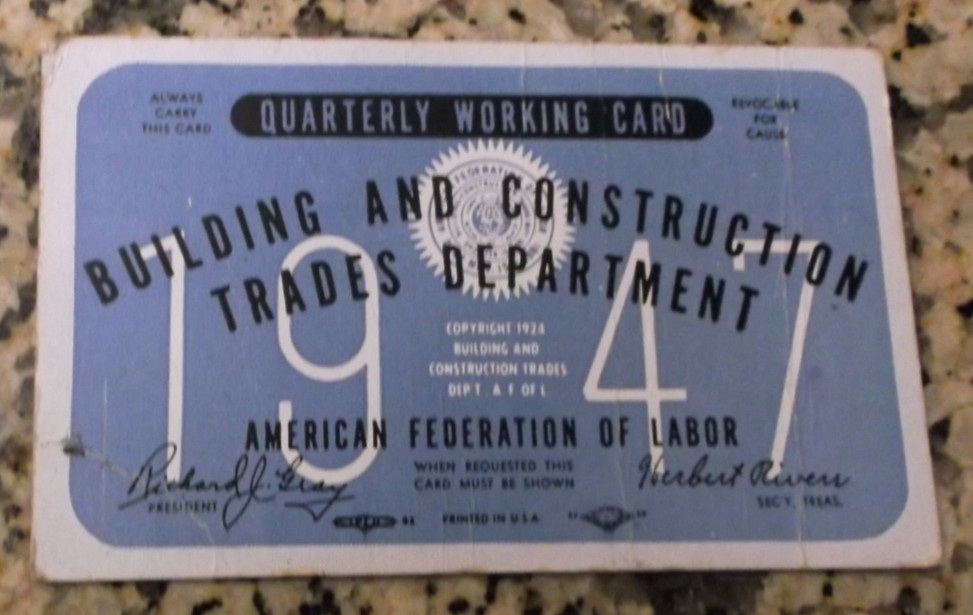 QUARTERLY WORKING CARD – Building and Construction Trades Dept card 1947
