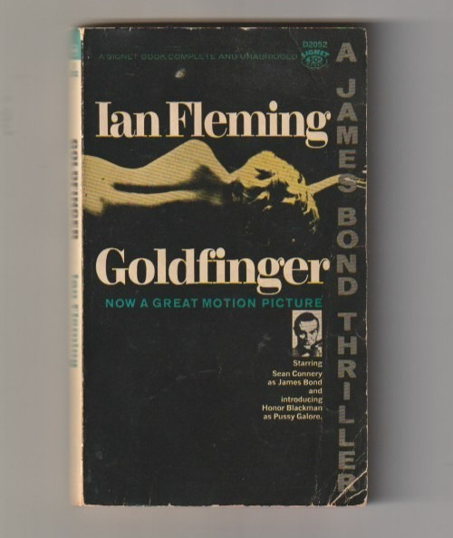 H978 J. Bond Goldfinger I. Fleming Movie Vintage Signet Paperback Book
