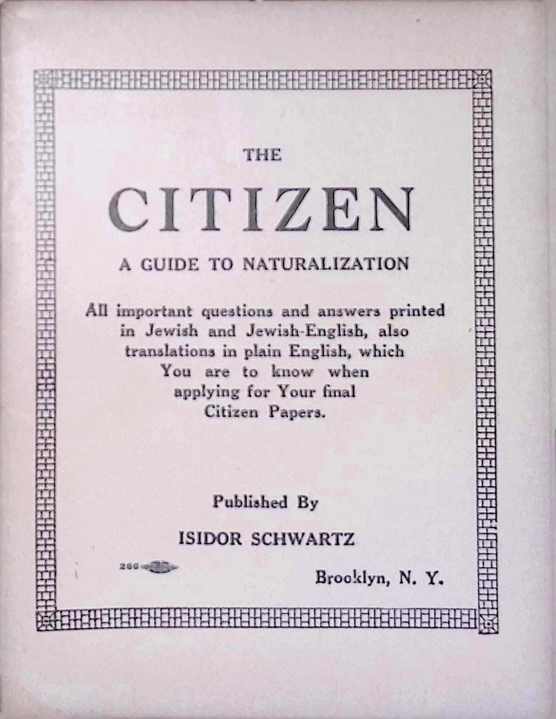 The Citizen Guide to Naturalization Yiddish English 48 Star Flag c1912