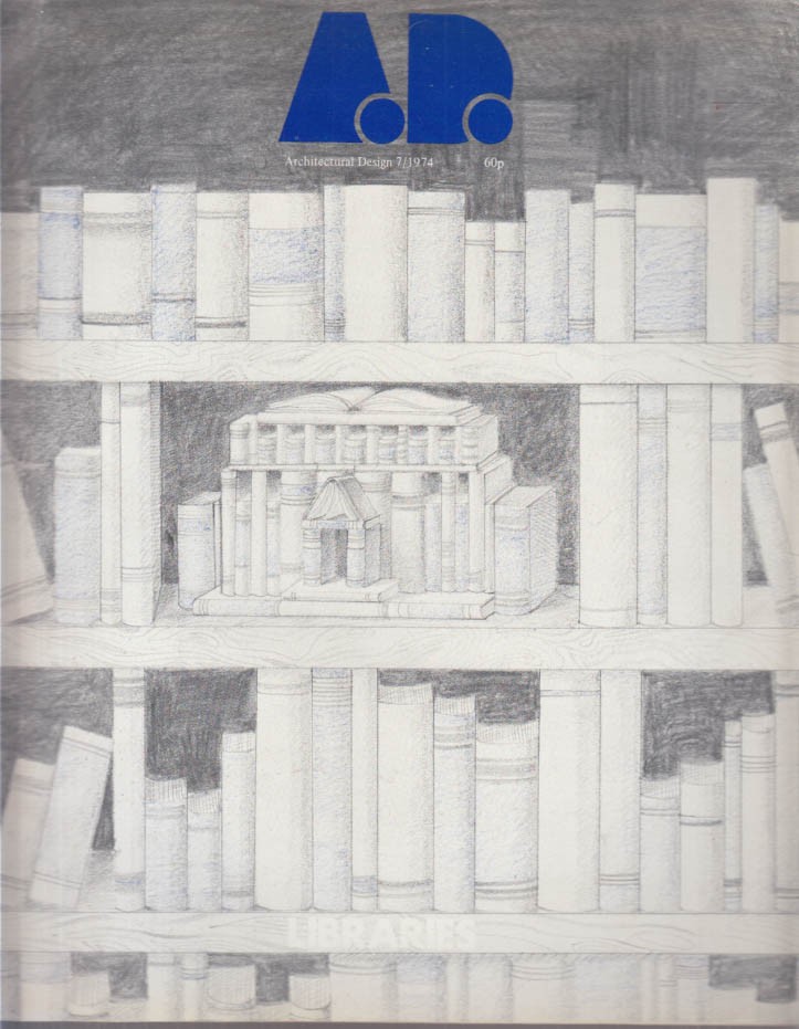 AD ARCHITECTURAL DESIGN 7 1974 Ishish Kuwait; Brand Griffith; Yona Friedman &c