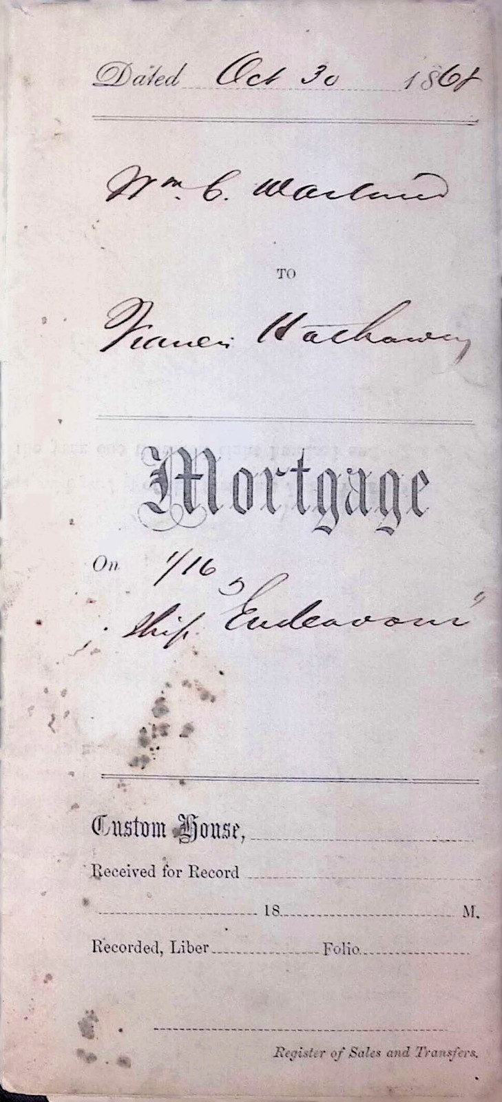 1867 Ship Mortgage Endeavour NY 7/16 Shares William C Marland James Hathaway