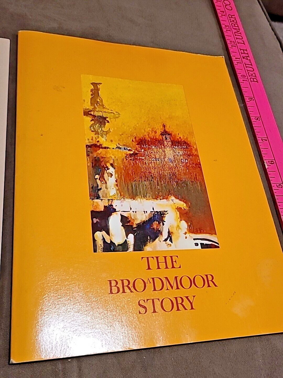 Helen Geiger THE BROADMOOR STORY 1968 with Color Brochure Year Unknown