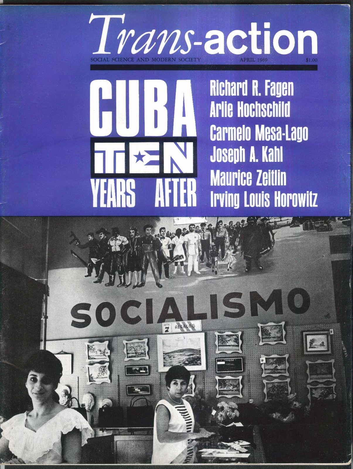 TRANS-ACTION Cuban Socialism Student Power Revolution Offensive Welfare 4 1969