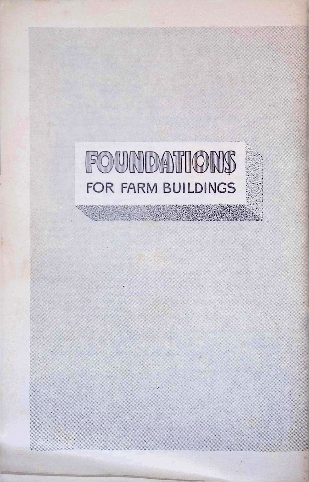 1941 USDA Farmers Bulletin No softcover Foundations for Farm Buildings