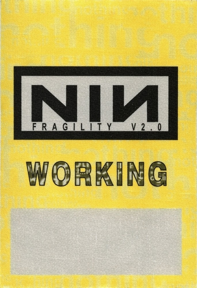Nine Inch Nails 1999 The Fragile concert tour Working Crew Backstage Pass