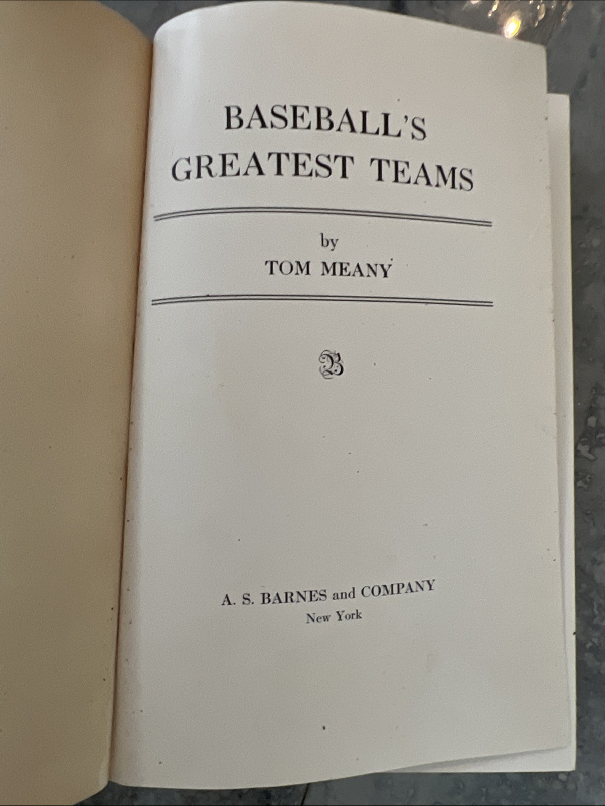Baseball’s Greatest Teams 1949-by Tim Meany