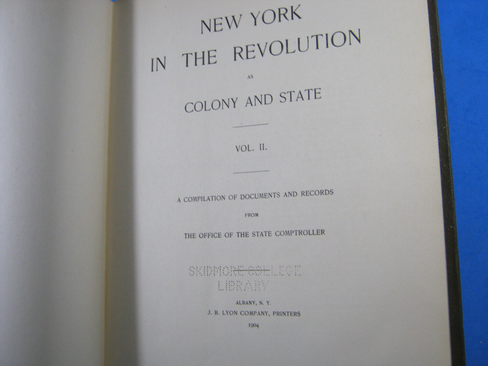 New York in the Revolution as Colony and State Supplement VOL.II , 1904 KNIGHT