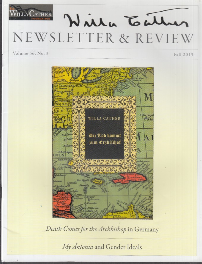WILLA CATHER REVIEW Fall 2013 Death Comes for the Archbishop; My Antonia