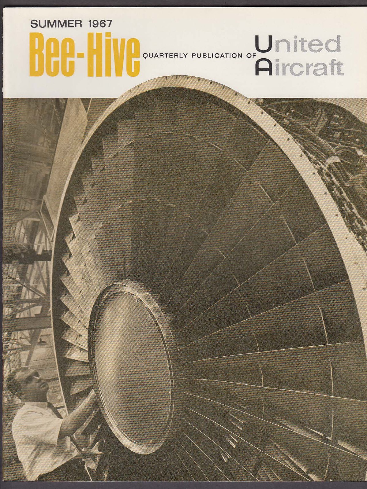BEE-HIVE United Aircraft Quarterly Parnelli Jones Vietnam ++ Summer 1967