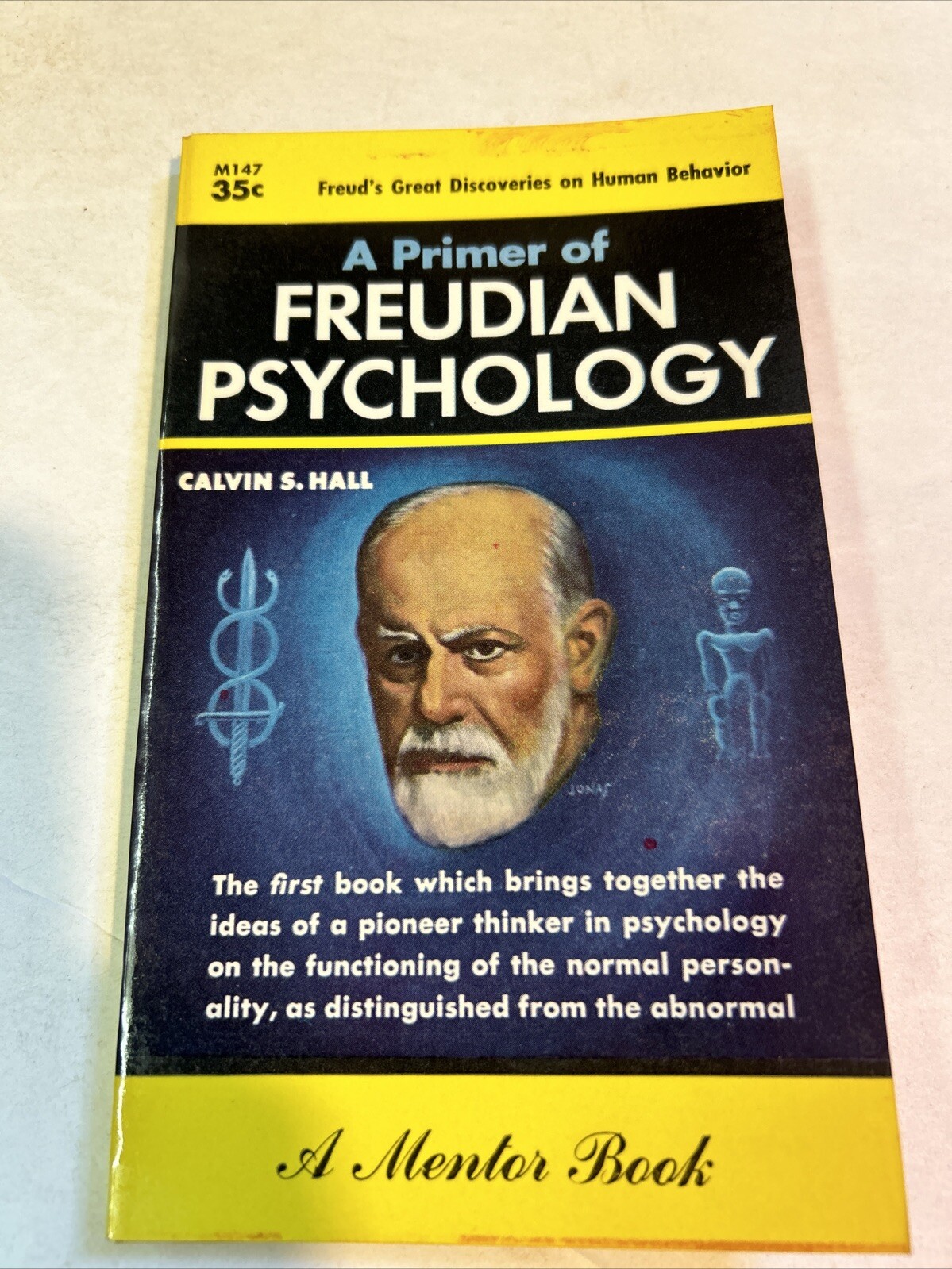 A PRIMER OF FREUDIAN PSYCHOLOGY CALVIN HALL COLLECTIBLE MENTOR NON FICTION NOVEL