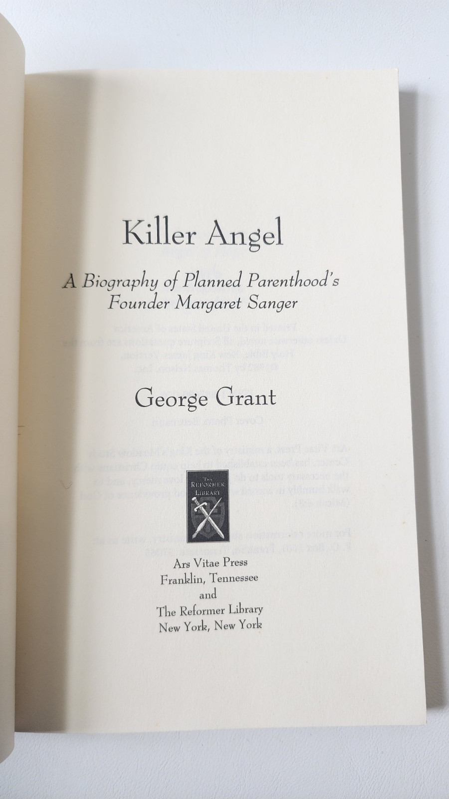 Killer Angel By: George Grant Planned Parenthood Sanger 1995