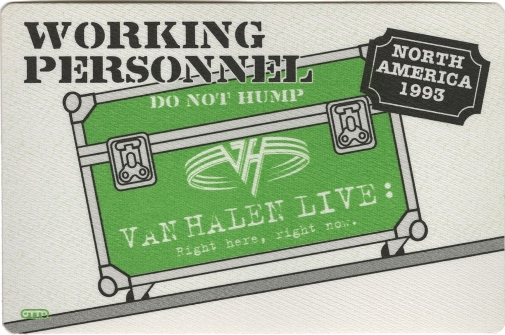 Van Halen 1993 Right Here Right Now concert tour Working Crew Backstage Pass