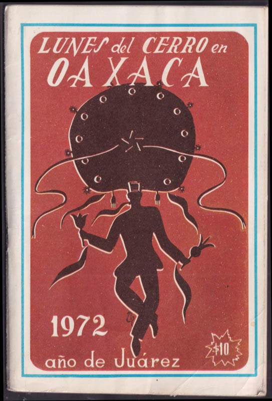 Fiesta del Lunes del Cerro en Oaxaca Mexico program magazine 1972